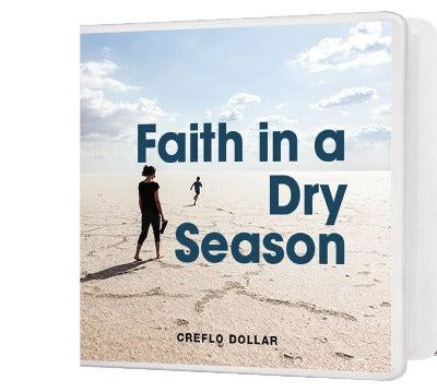 Faith in a Dry Season - 2 Message Series