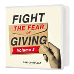 Fight the Fear of Giving Volume 2 - 3 Message Series