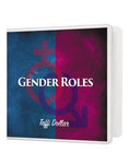 Gender Roles - 3 Message Series