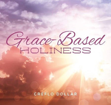 Grace Based Holiness - Single Message