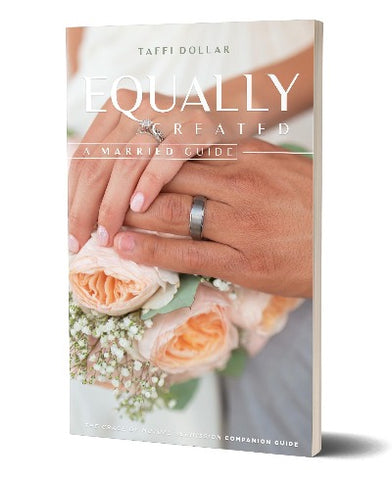 Equally Created: A Married Guide - Grace of Mutual Submission Companion Guide #2