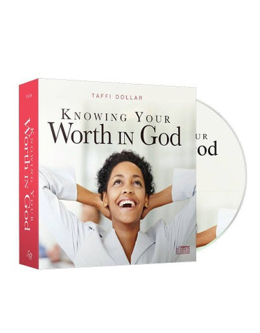 Knowing Your Worth in God - 2 Message Series