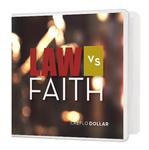 Law vs. Faith - 5 Message Series