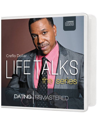 Life Talks: Dating Remastered - 2 Message Series