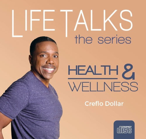 Life Talks: Health and Wellness - 2 Message Series