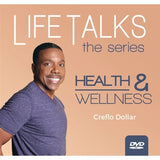 Life Talks: Health and Wellness - 2 Message Series