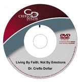 Living by Faith, Not by Emotions  - Single Message