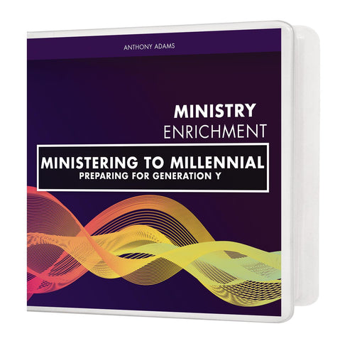 Ministering to Millennial: Preparing for Generation Y - 4 Message Series