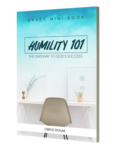 Humility 101: The Gateway To God’s Success - Mini Book