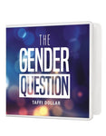 The Gender Question - 3 Message Series