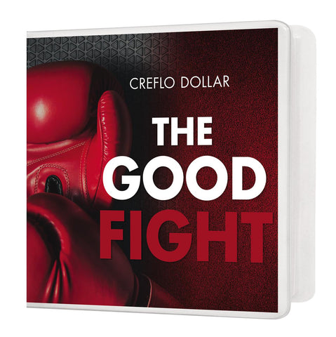 The Good Fight - 3 Message Series