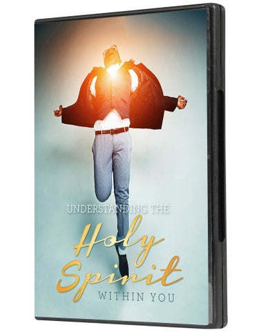 Understanding the Holy Spirit With in You - 3 Message Series
